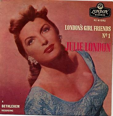 Julie London, Bobby Troup Quintet - London's Girl Friends No.1