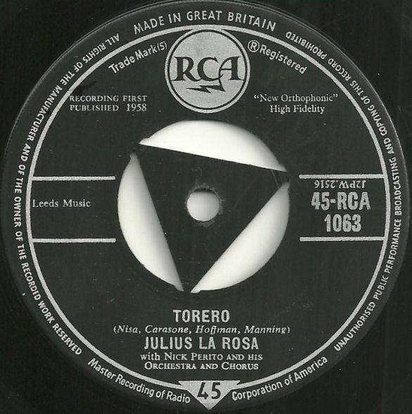 Julius La Rosa, The Nick Perito Orchestra And Chorus - Torero