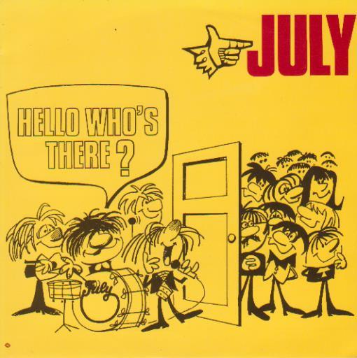 July (3) - Hello Who's There?