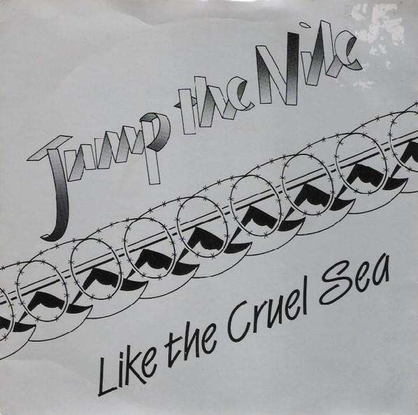 Jump The Nile - Like The Cruel Sea
