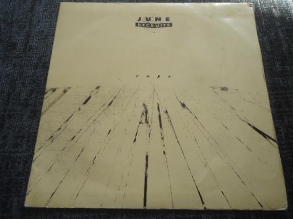 June Recruits - Rape / And She Sells