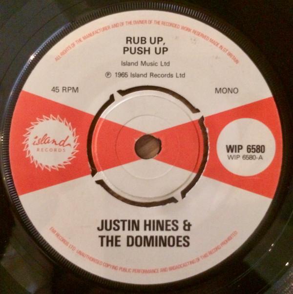 Justin Hinds & The Dominoes - Rub Up, Push Up