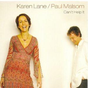 Karen Lane, Paul Malsom - Can't Help It