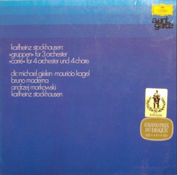 Karlheinz Stockhausen - Gruppen / Carré