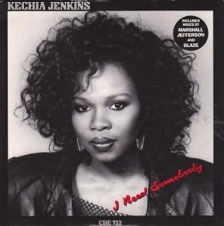 Kechia Jenkins - I Need Somebody