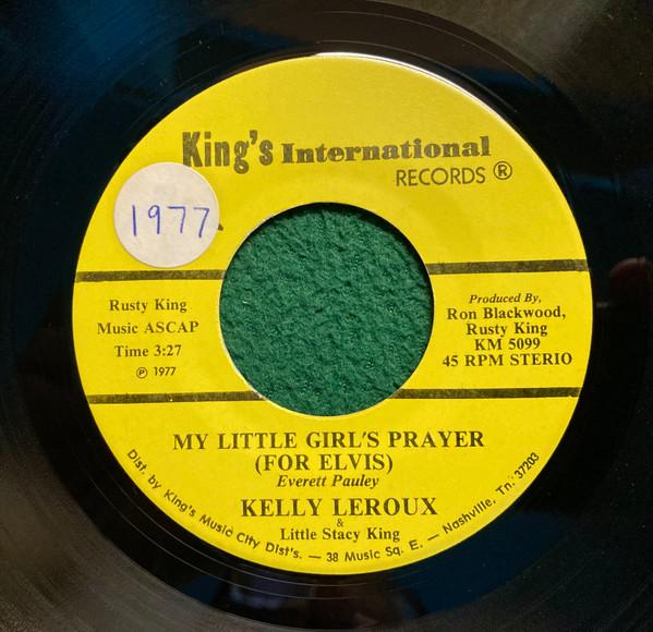 Kelly Leroux - My Little Girl's Prayer (For Elvis)