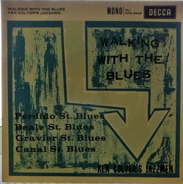 Ken Colyer's Jazzmen - Walking With The Blues