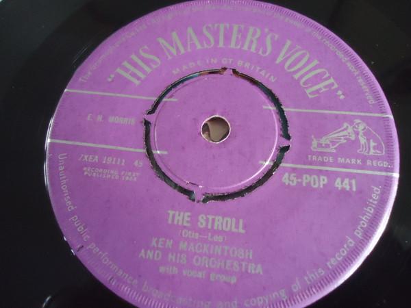 Ken Mackintosh And His Orchestra - The Stroll / The Swingin' Shepherd Blues