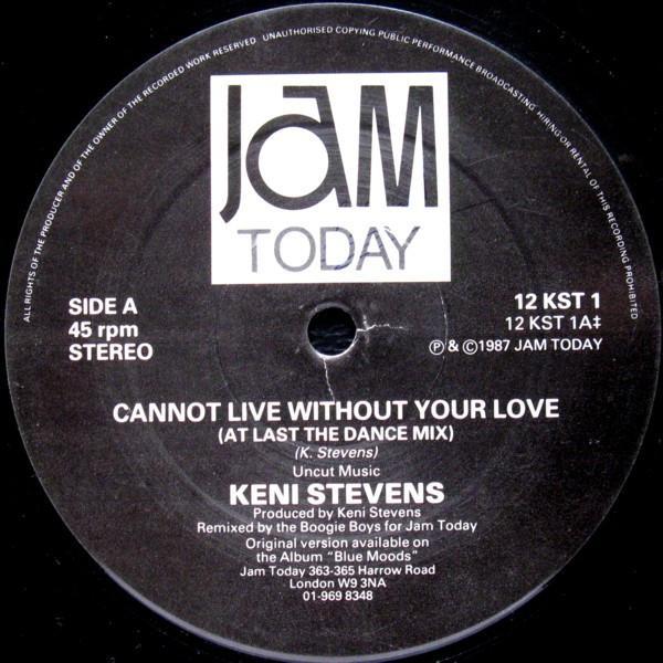 Keni Stevens - Cannot Live Without Your Love