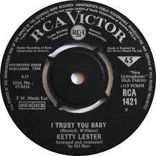 Ketty Lester - I Trust You Baby