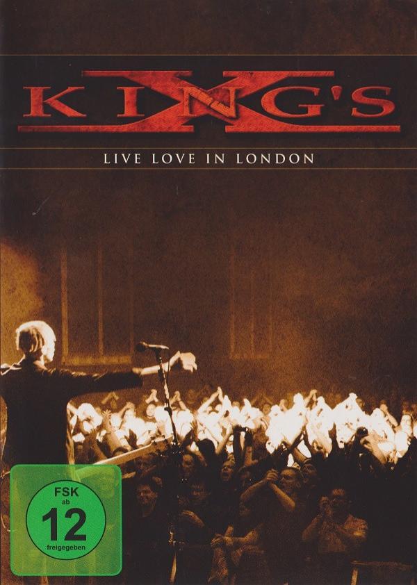 King's X - Live Love In London