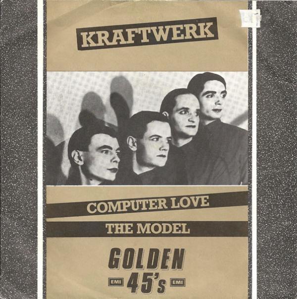 Kraftwerk - Computer Love / The Model