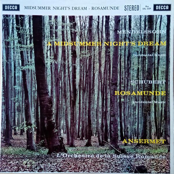 L'Orchestre De La Suisse Romande, Franz Schubert, Ernest Ansermet, Felix Mendelssohn-Bartholdy - A Midsummer Night's Dream / Rosamunde