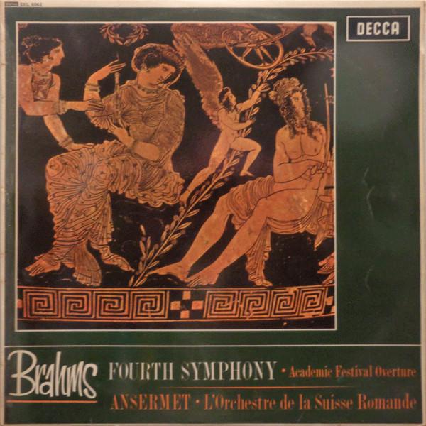 L'Orchestre De La Suisse Romande, Johannes Brahms, Ernest Ansermet - Fourth Symphony ∙ Academic Festival Overture