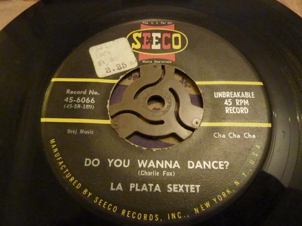 La Plata Sextette - Do You Wanna Dance ?