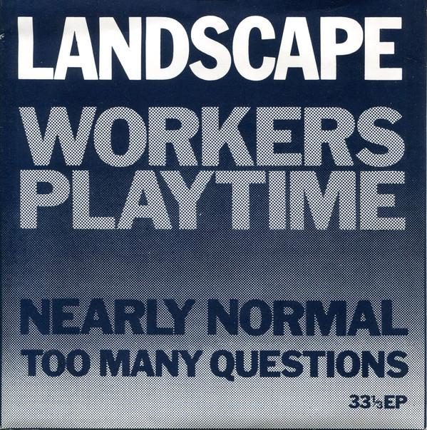 Landscape - Workers Playtime