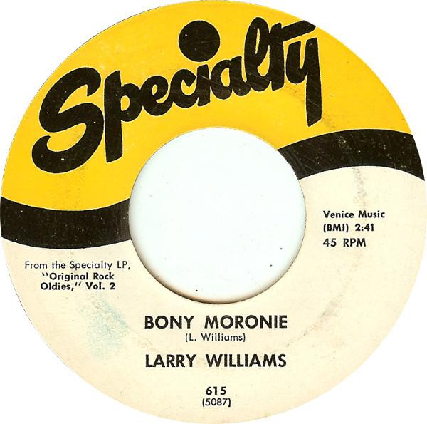 Larry Williams (3) - Bony Moronie / You Bug Me, Baby