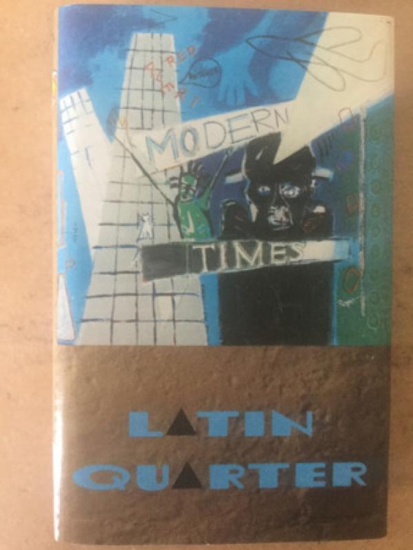 Latin Quarter - Modern Times