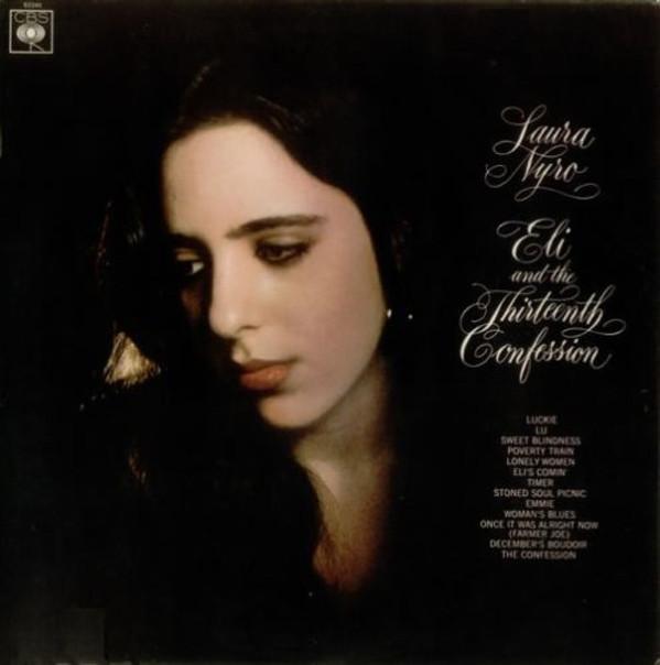 Laura Nyro - Eli And The Thirteenth Confession