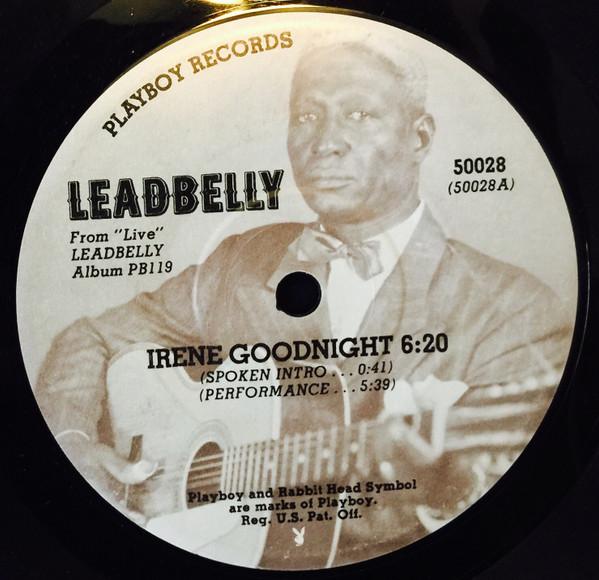 Leadbelly - Irene Goodnight