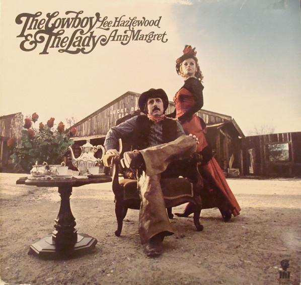 Lee Hazlewood, Ann Margret - The Cowboy & The Lady