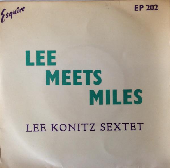 Lee Konitz Sextet - Lee Meets Miles