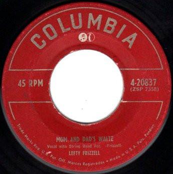 Lefty Frizzell - Always Late (With Your Kisses) / Mom And Dad's Waltz