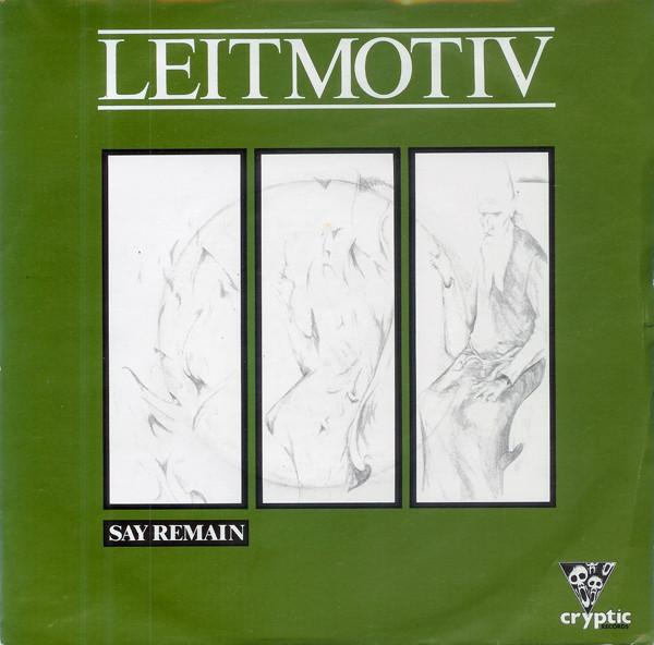 Leitmotiv (3) - Say Remain