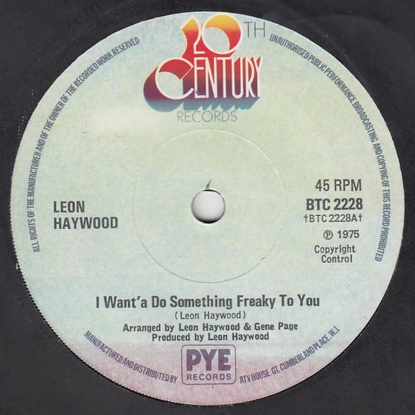 Leon Haywood - I Want'a Do Something Freaky To You