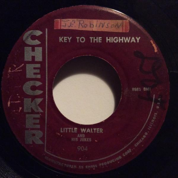 Little Walter & His Jukes - Key To The Highway / Rock Bottom