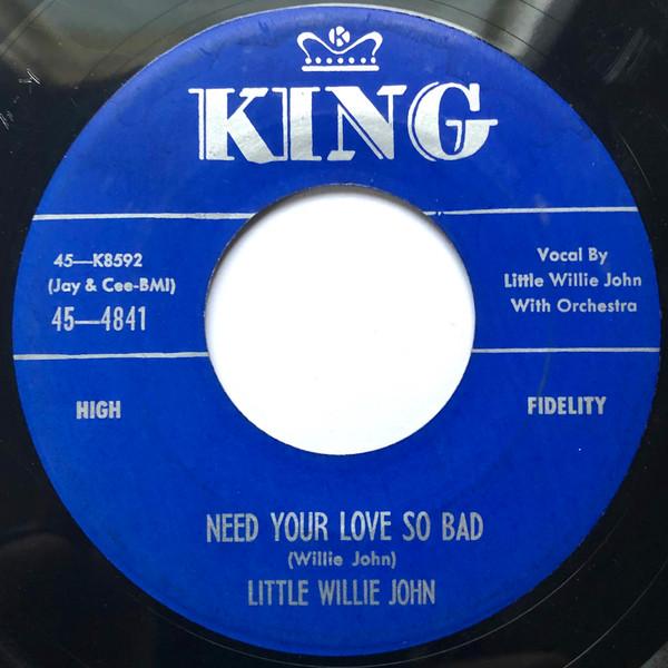 Little Willie John - Need Your Love So Bad / Home At Last