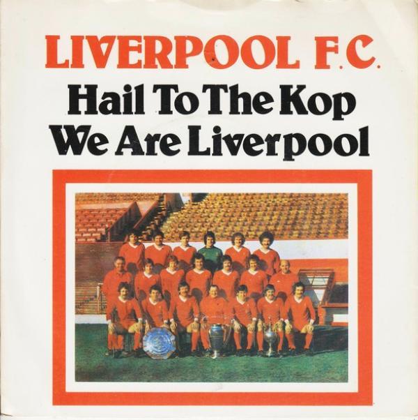 Liverpool F.C. - Hail To The Kop / We Are Liverpool