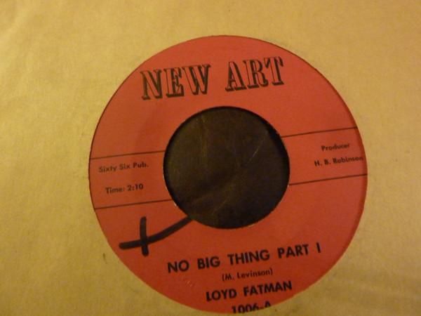 Lloyd Fatman - No Big Thing