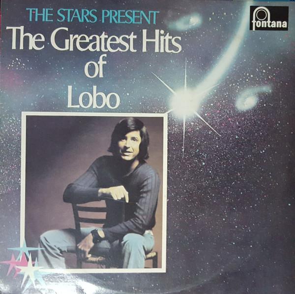 Lobo (3) - The Greatest Hits Of Lobo