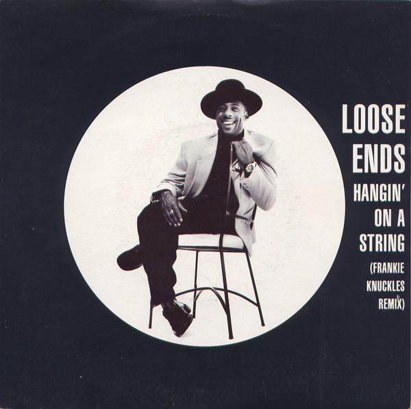 Loose Ends - Hangin' On A String (Frankie Knuckles Remix)