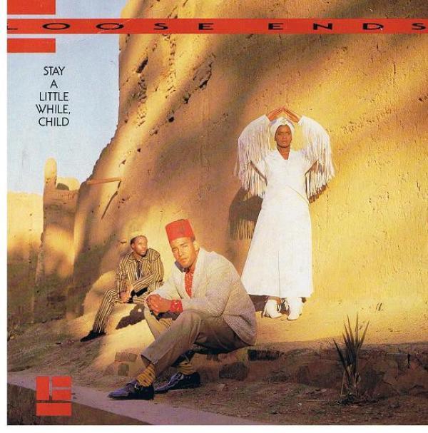 Loose Ends - Stay A Little While, Child