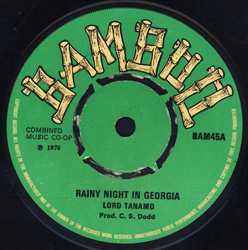 Lord Tanamo, Ken Parker - Rainy Night In Georgia / When You're Gone