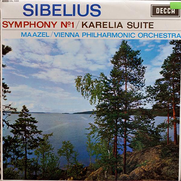 Lorin Maazel, Jean Sibelius, Wiener Philharmoniker - Symphony No. 1 / Karelia Suite