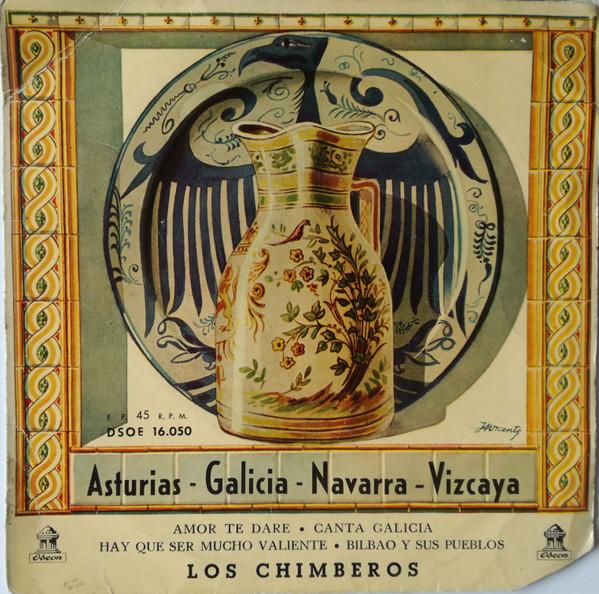 Los Chimberos - Asturias-Galicia-Navarra-Vizcaya