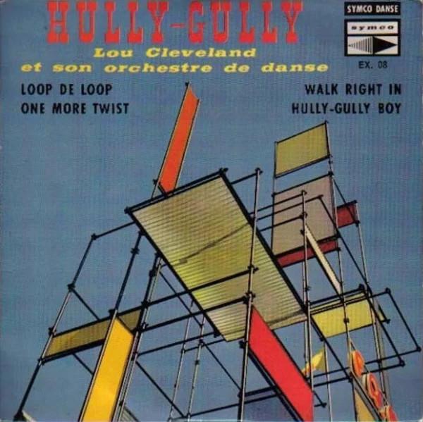 Lou Cleveland Et Son Orchestre De Danse - Hully-Gully