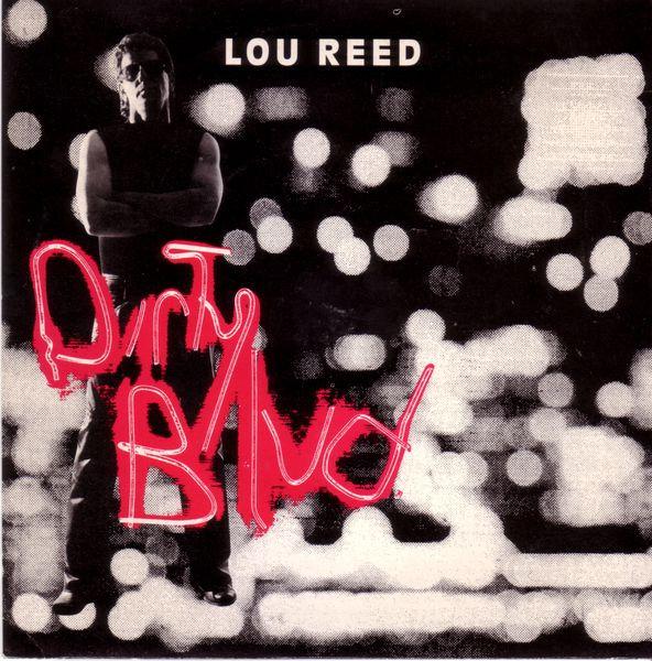 Lou Reed - Dirty Blvd.