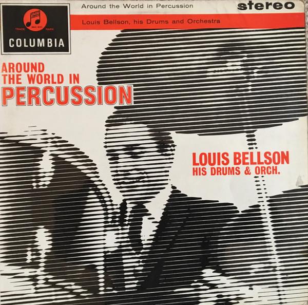 Louie Bellson Orchestra - Around The World In Percussion