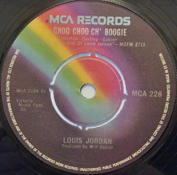 Louis Jordan - Choo Choo Ch' Boogie