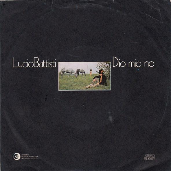 Lucio Battisti - Dio Mio No