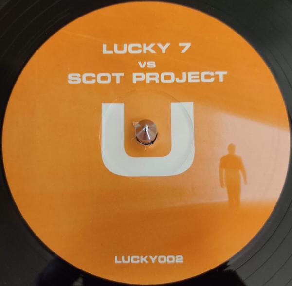 Lucky 7, DJ Scot Project - U