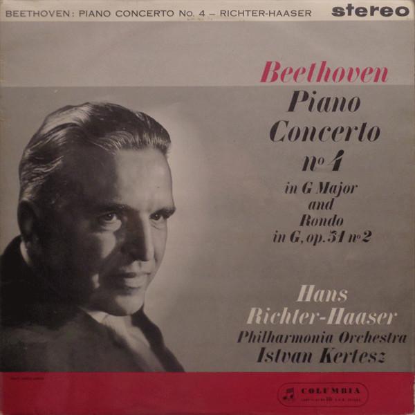 Ludwig van Beethoven, Philharmonia Orchestra, István Kertész, Hans Richter-Haaser - Piano Concerto No. 4 In G Major And Rondo In G, Op. 51 No. 2