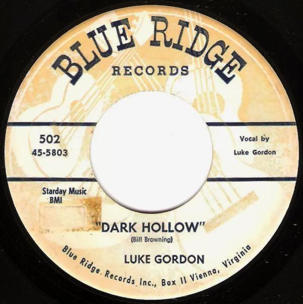 Luke Gordon (2) - Dark Hollow / You May Be Someone (Where You Come From)
