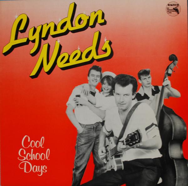 Lyndon Needs - Cool School Days