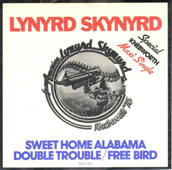 Lynyrd Skynyrd - Sweet Home Alabama / Double Trouble / Free Bird
