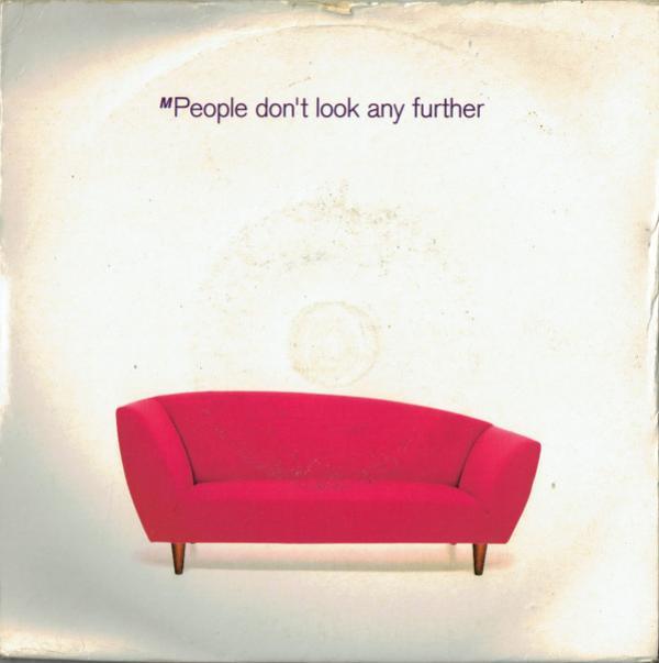 M People - Don't Look Any Further